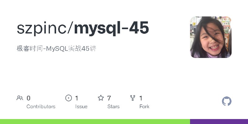 名称：《极客时间 - MySQL 实战 45 讲》|简介：《极客时间 - MySQL 实战 45 讲》是一门专注于 MySQL 数据库应用的实战课程
