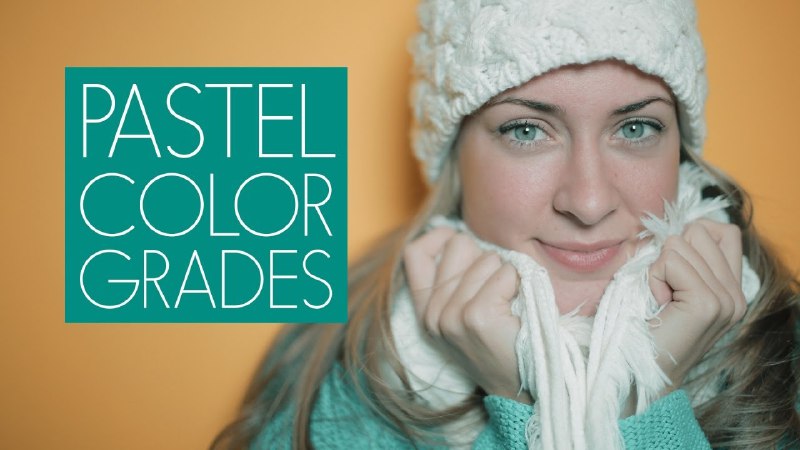 《PastelColorGrades》柔美梦幻的调色方案，轻松为照片注入温柔治愈感，一键打造高级感奶油滤镜